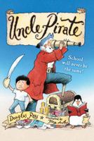 Uncle Pirate 1416947639 Book Cover