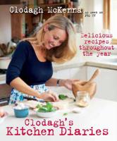 Clodagh's Kitchen Diaries: Delicious Recipes Throughout the Year 1906868867 Book Cover