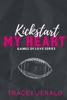 Kickstart My Heart 1959299638 Book Cover