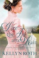 Like the Air After Rain (The Hilton Legacy) 1962222055 Book Cover