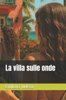 La villa sulle onde B0G4J1F6VP Book Cover