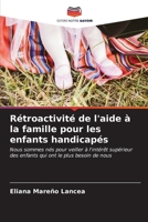 Rétroactivité de l'aide à la famille pour les enfants handicapés (French Edition) 6206958191 Book Cover