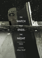 The Watch That Ends the Night 0763637033 Book Cover