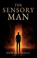 The Sensory Man B0H4W74TKL Book Cover