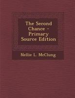 The Second Chance 1517700418 Book Cover