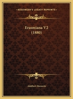 Erasmiana V2 (1880) 1168303672 Book Cover