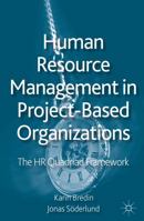 Human Resource Management in Project-Based Organizations: The HR Quadriad Framework 023023190X Book Cover