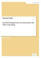 Das Rechnungswesen ALS Instrument Des Oko-Controlling 383863571X Book Cover