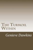 The Turmoil Within 1985675919 Book Cover