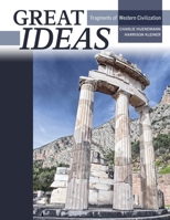 Great Ideas: Fragments of Western Civilization 1465203370 Book Cover