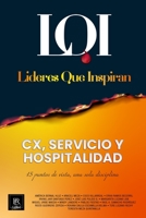 CX, Servicio y Hospitalidad: Líderes que Inspiran 6079978989 Book Cover