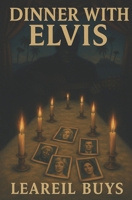 Dinner With Elvis B0FRZ54Q9D Book Cover
