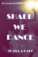 Shall We Dance 1727306546 Book Cover