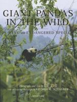 Giant Pandas in the Wild: Saving an Endangered Species 0893819972 Book Cover