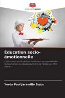 Éducation socio-émotionnelle (French Edition) 6209003672 Book Cover