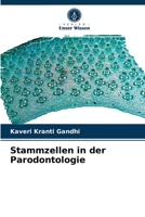 Stammzellen in der Parodontologie 6204041177 Book Cover