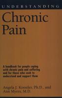 Understanding Chronic Pain 1578064406 Book Cover