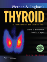 Werner and Ingbar's The Thyroid: A Fundamental and Clinical Text 0781750474 Book Cover