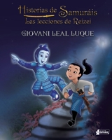 Historias de samuráis: Las lecciones de Reizei (Spanish Edition) B08GVGCX3Y Book Cover