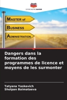 Dangers dans la formation des programmes de licence et moyens de les surmonter (French Edition) 6208369266 Book Cover