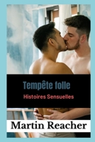 Tempête folle: Histoires Sensuelles B09XZHG4KR Book Cover
