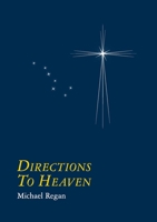 Directions to Heaven B0BJ855Z6Z Book Cover