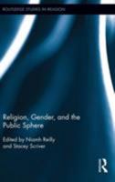 Religion, Gender, and the Public Sphere 1138546232 Book Cover