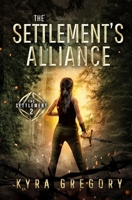 The Settlement's Alliance B0931X1LKW Book Cover