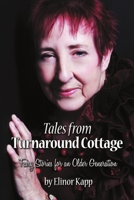 Tales From Turnaround Cottage 024462531X Book Cover