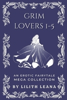 Grim Lovers 1-5 B0GSSNN23K Book Cover