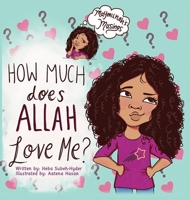 How Much Does Allah Love Me 1733826734 Book Cover