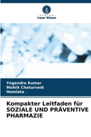 Kompakter Leitfaden für SOZIALE UND PRÄVENTIVE PHARMAZIE (German Edition) 6209904149 Book Cover