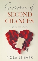 Summer of Second Chances: Josephine and Charlie 1956919058 Book Cover