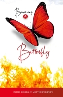 Becoming A Butterfly B08RR5ZHM1 Book Cover