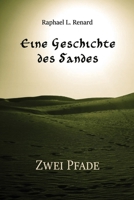 Eine Geschichte des Sandes: Zwei Pfade 1097937062 Book Cover