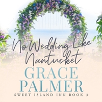 No Wedding Like Nantucket B088YB655N Book Cover
