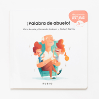 ¡Palabra de abuelo! / Grandpa’s Word (Mis Primeras Lecturas RUBIO) (Spanish Edition) 8418964618 Book Cover