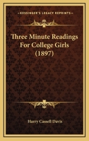 Three Minute Readings For College Girls 1358391823 Book Cover