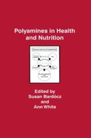 Polyamines in Health and Nutrition 1441947353 Book Cover