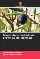 Diversidade oleícola na província de Tlemcen (Portuguese Edition) 6209754880 Book Cover