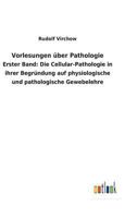 Vorlesungen Uber Pathologie 3732624625 Book Cover