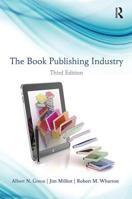 The Book Publishing Industry 0805848533 Book Cover