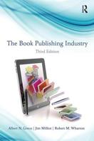 The Book Publishing Industry 0805849432 Book Cover