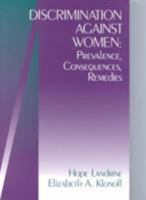 Discrimination against Women: Prevalence, Consequences, Remedies 0761909540 Book Cover