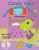 Carnie Vore Helps with Chores : Coloring Book 1733187952 Book Cover