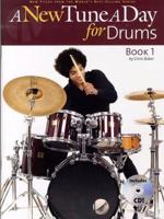 A New Tune a Day for Drums [With CD] 082563623X Book Cover