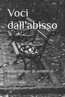 Voci dall'abisso: Verso libero di amore al buio (Italian Edition) B0GPF5J6KM Book Cover