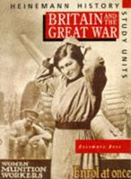 Britain and the Great War 0435312847 Book Cover