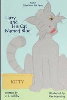 Larry and His Cat Named Blue 069285861X Book Cover