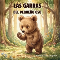 Las Garras del Pequeño Oso (Spanish Edition) B0HHFVNXHC Book Cover